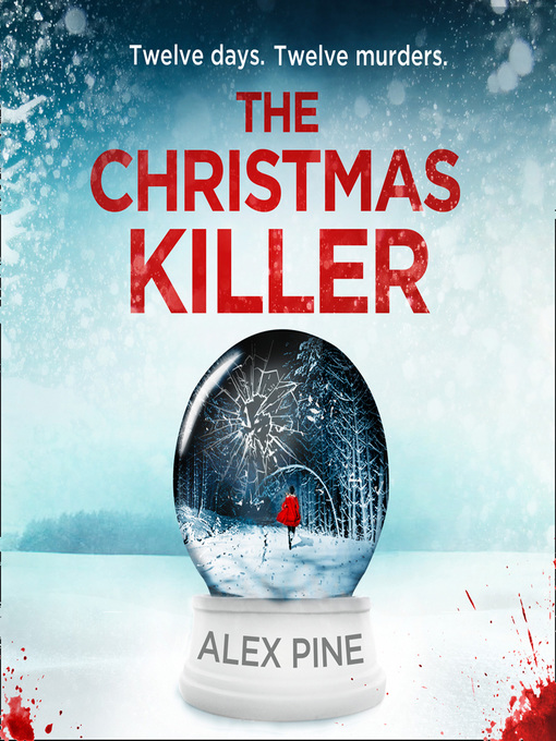 Title details for The Christmas Killer by Alex Pine - Wait list